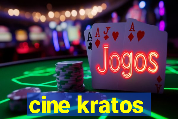 cine kratos
